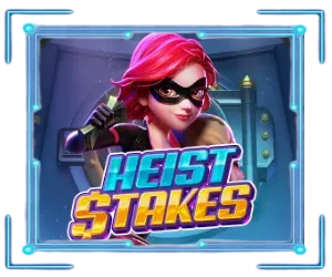 heist by พัทยา 168 สล็อต